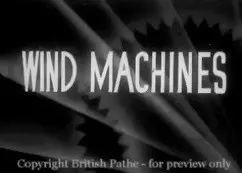 1941 Wind Machines 1